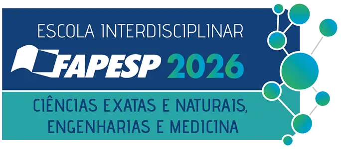 FAPESP Interdisciplinary Schools 2026 - Exact and Natural Sciences, Engineering and Medicine 
